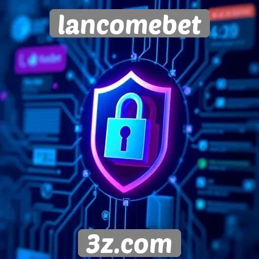 Análise da segurança e privacidade no lancomebet